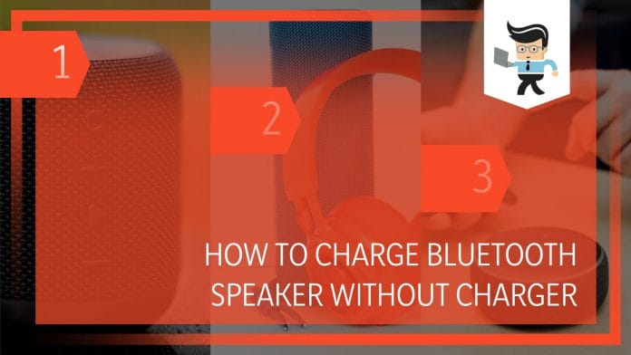 How To Charge Bluetooth Speaker Without Charger