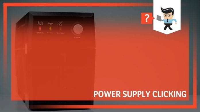 Power Supply Clicking