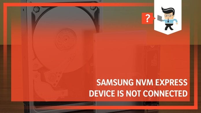 Samsung NVM Express Device Is Not Connected