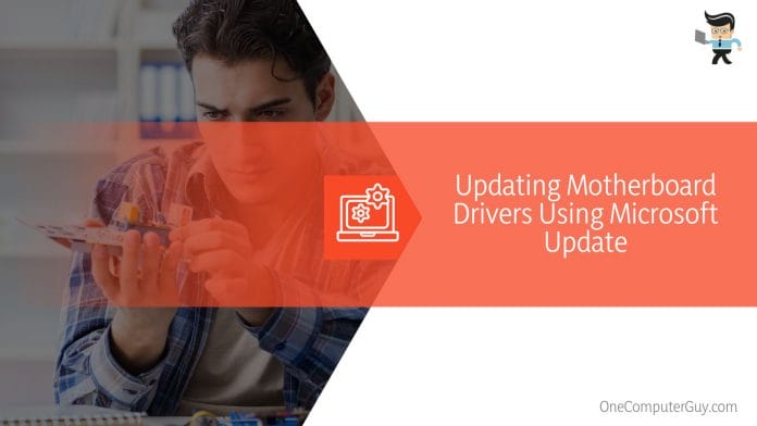 Updating Motherboard Drivers Using Microsoft Update