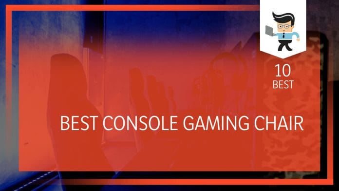 Best Console Gaming Chairs