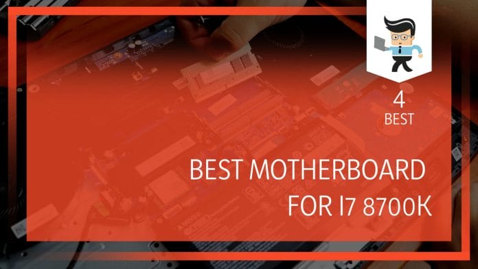 Best Motherboard For i7 8700k