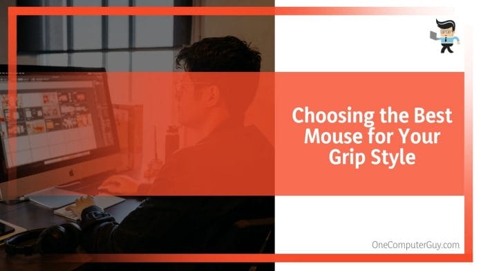 Choosing the Best Mouse for Your Grip Style