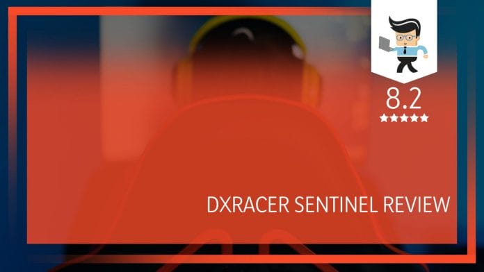 DXRacer Sentinel Review