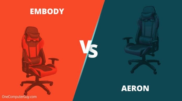 Embody Vs Aeron Chair Comparison