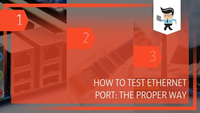 How To Test Ethernet Port The Proper Way