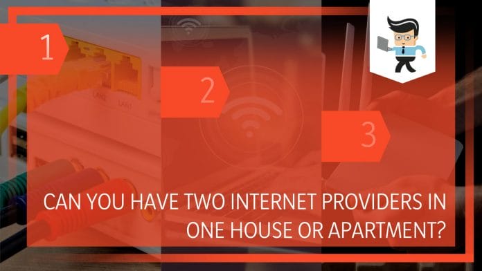 Internet Providers in One House or Apartment