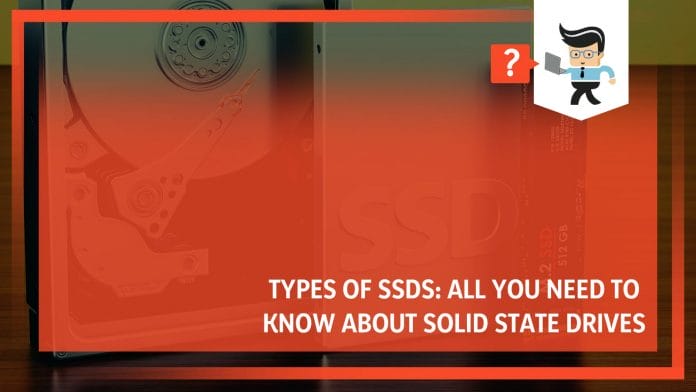 Types of solid state drive