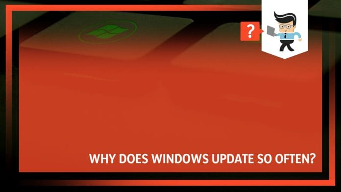 Windows updates often