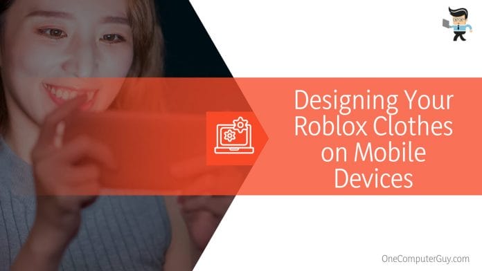 Designing Your Roblox Clothes on Mobile Devices