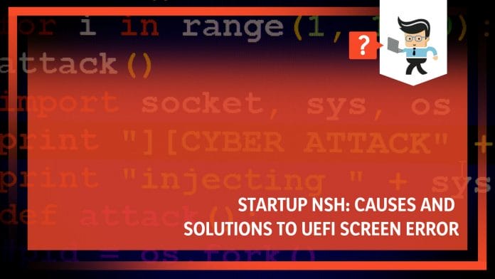 Startup nsh causes and solutions to uefi screen error x