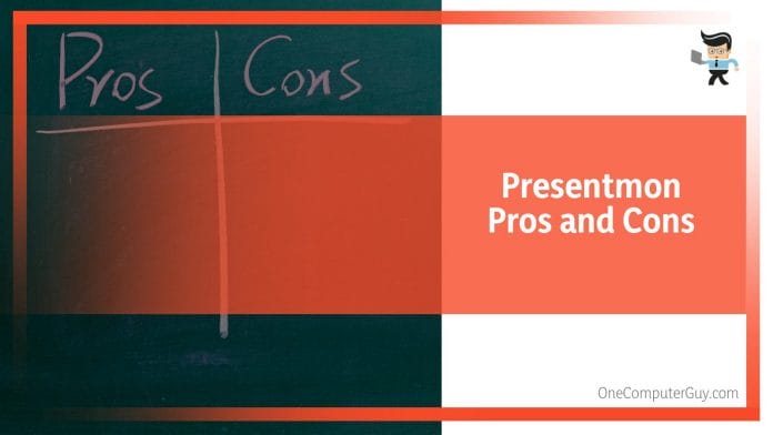 Presentmon Pros and Cons