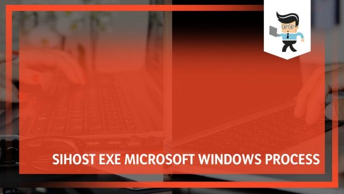 Sihost exe microsoft windows process