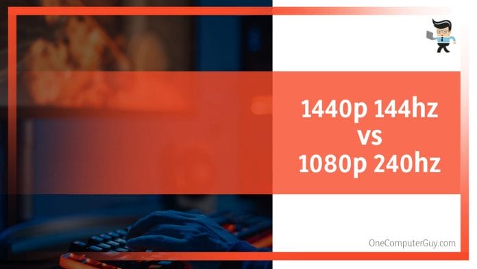 1440p 144hz vs 1080p 240hz Resolution