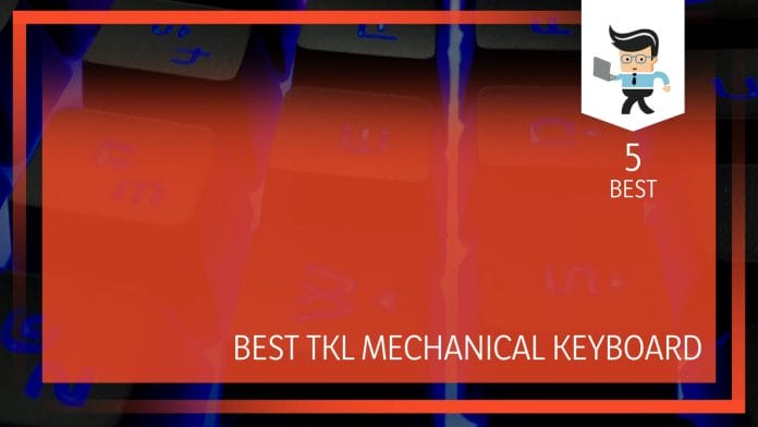 Best TKL Mechanical Keyboard