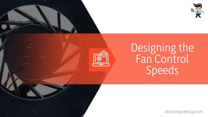 Designing the Fan Control Speeds