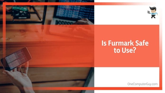 Furmark Safe to Use