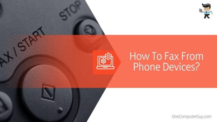 How To Fax From Phone Devices