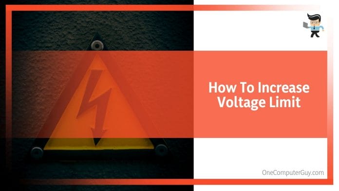 How To Increase Voltage Limit