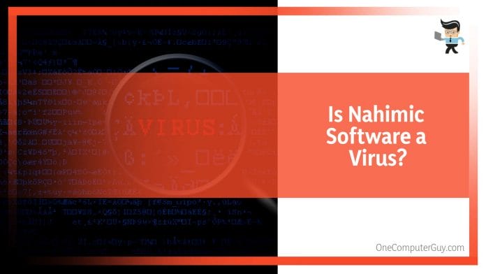 Is Nahimic Software a Virus