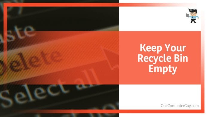 Keep Recycle Bin Empty