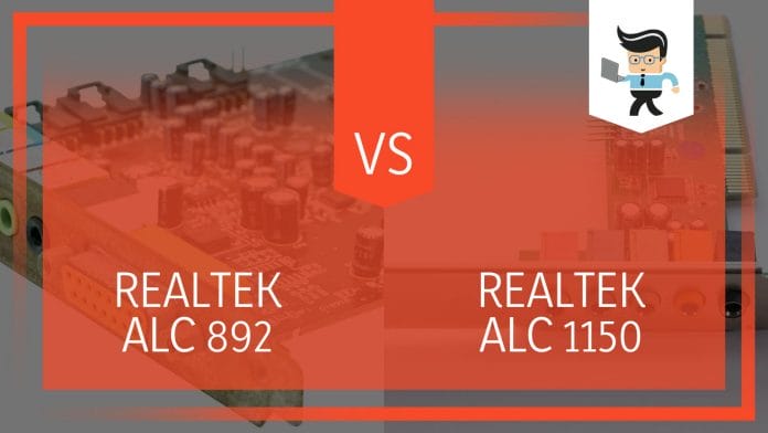 Realtek ALC 892 vs ALC 1150 Audio Driver Comparison