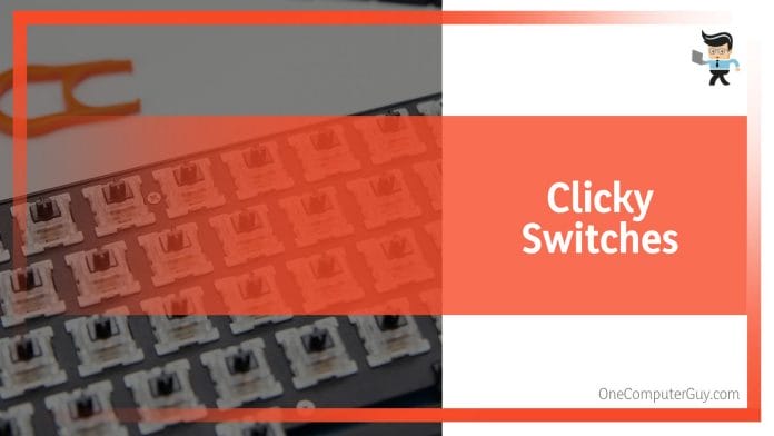 Clicky Switches
