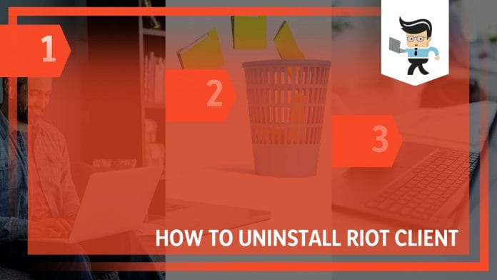 How to Uninstall Riot Client