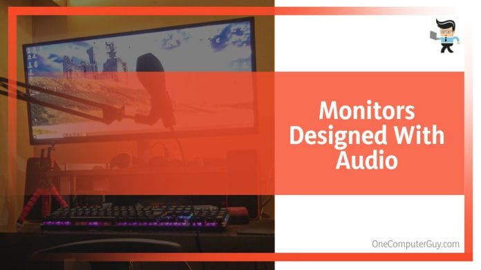 Monitors Designed With Audio Out