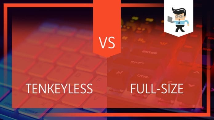 Tenkeyless vs. Full-Size Keyboard