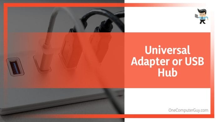 Universal Adapter or USB Hub