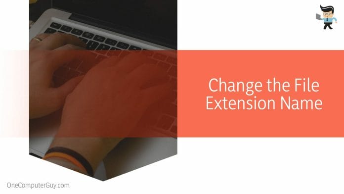 Change the File Extension Name