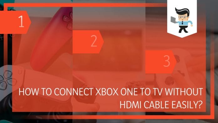 Connect Xbox One to TV Without HDMI