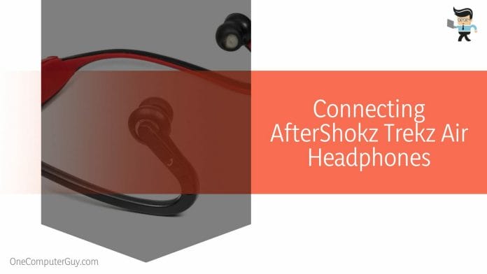 Connecting Your AfterShokz Trekz Air Headphones