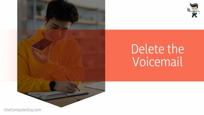 Delete the Voicemail