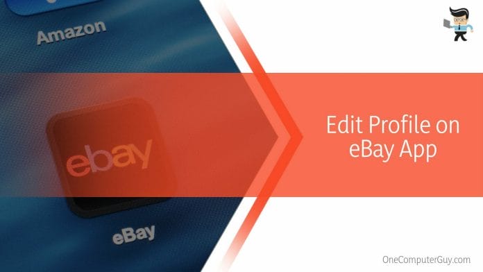 Edit Profile on eBay App