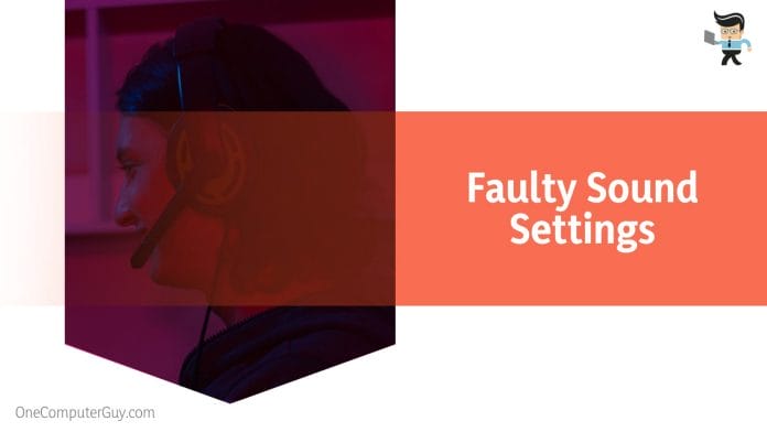 Faulty Sound Settings