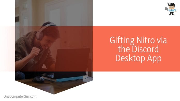 Gifting Nitro via the Discord Desktop App