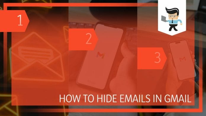 How To Hide Emails In Gmail