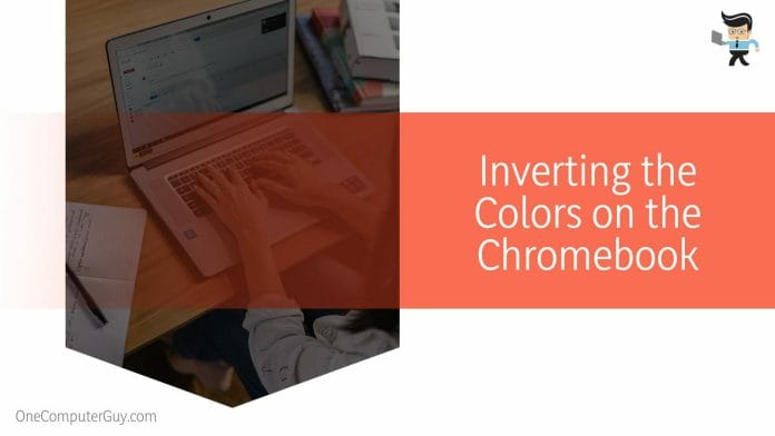 Inverting the Colors on the Chromebook