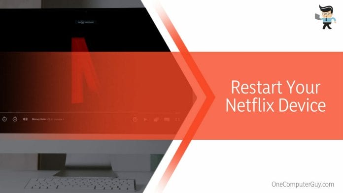 Restart Your Netflix Device