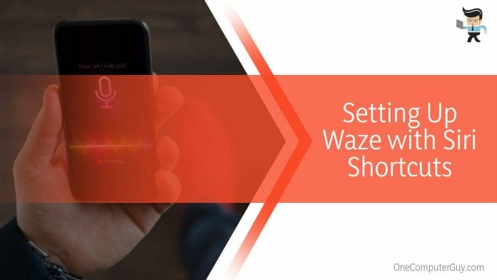 Setting Up Waze with Siri Shortcuts