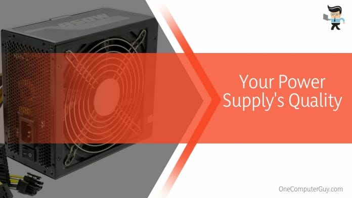 Your Power Supply's Quality