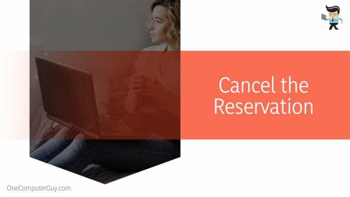 option to cancel the reservation