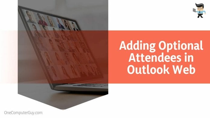 Adding Optional Attendees in Outlook Web