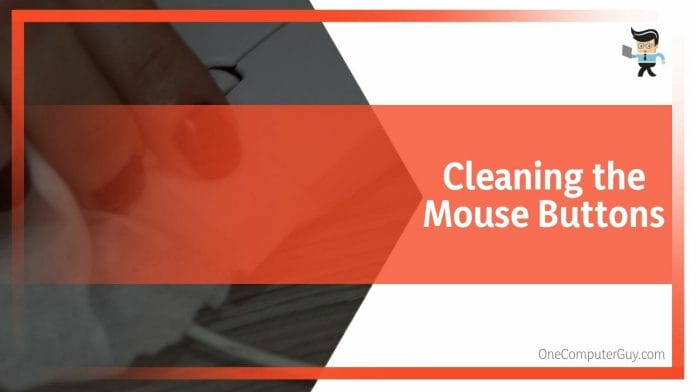 Cleaning the Mouse Buttons