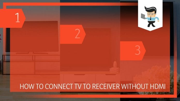 Connect TV to Receiver Without HDMI Like an Expert