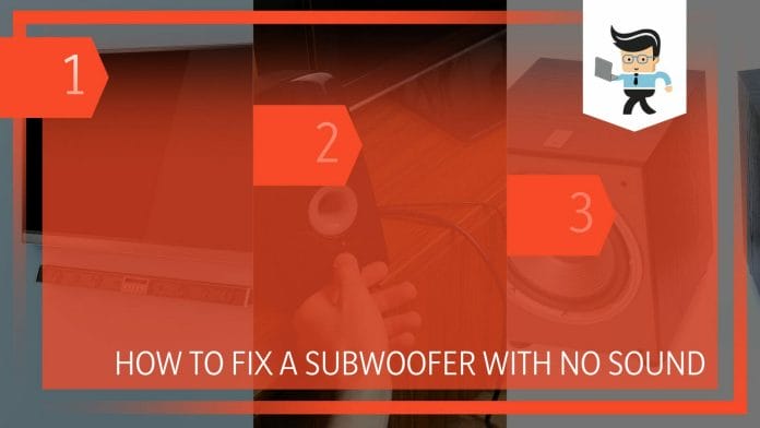 Fix a Subwoofer With No Sound