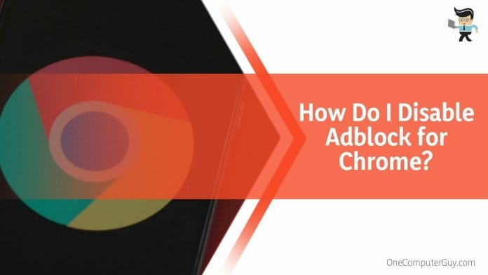 How Do I Disable Adblock for Chrome