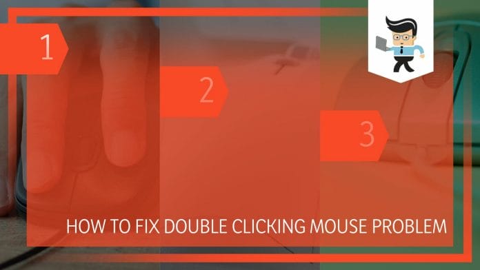 How To Fix Double Clicking Mouse Problem